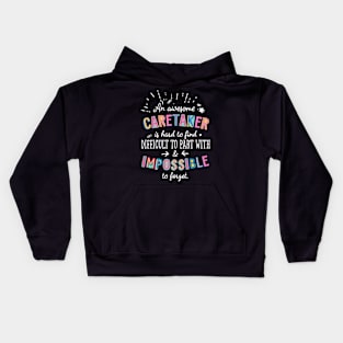 An awesome Caretaker Gift Idea - Impossible to Forget Quote Kids Hoodie